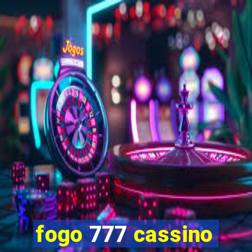 fogo 777 cassino